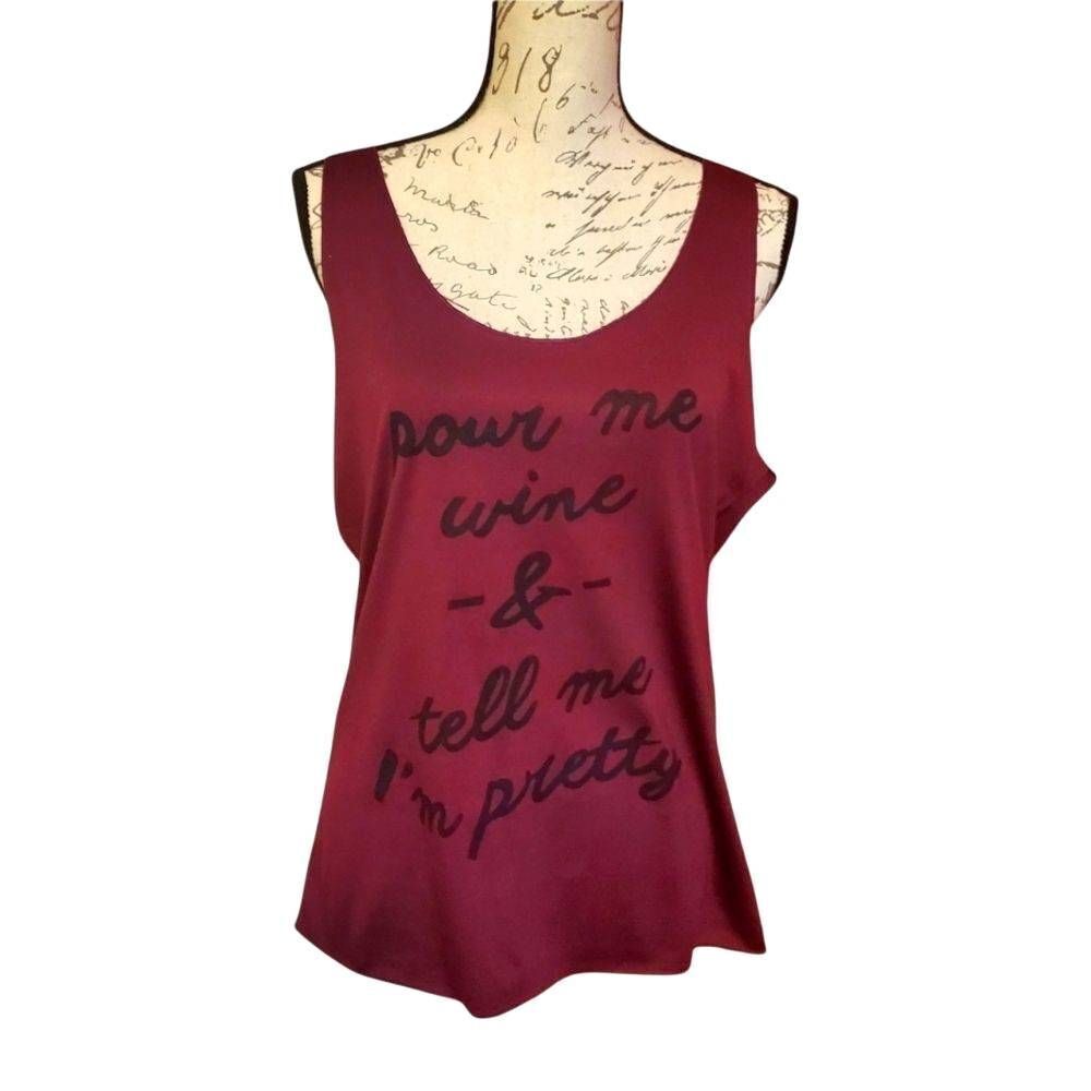 Ladies Size Medium Burgundy Pour Me Wine and Tell Me I'm Pretty Tank